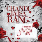 Chandi Jaisa Rang…Greatest Ghazal Hits - Nina Mehta Song Download